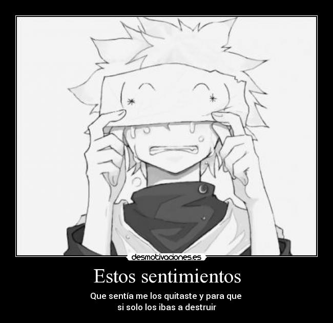 Estos sentimientos -