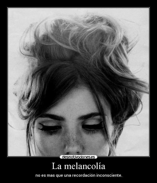 La melancolía - 