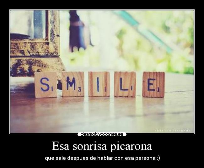 Esa sonrisa picarona - 