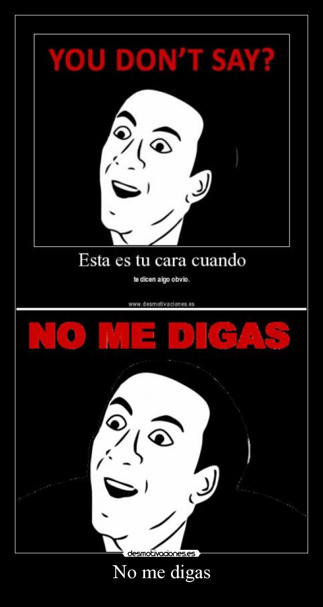 No me digas - 