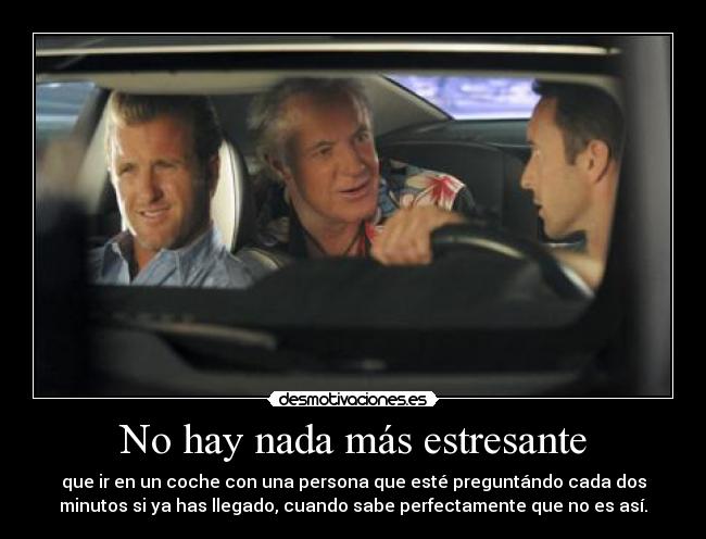 carteles con alguien que sea pesado coche estresa desmotivaciones