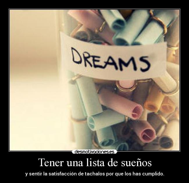 Tener una lista de sueños - 