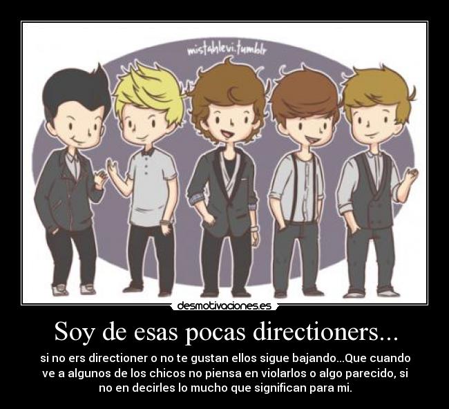 Soy de esas pocas directioners... - 