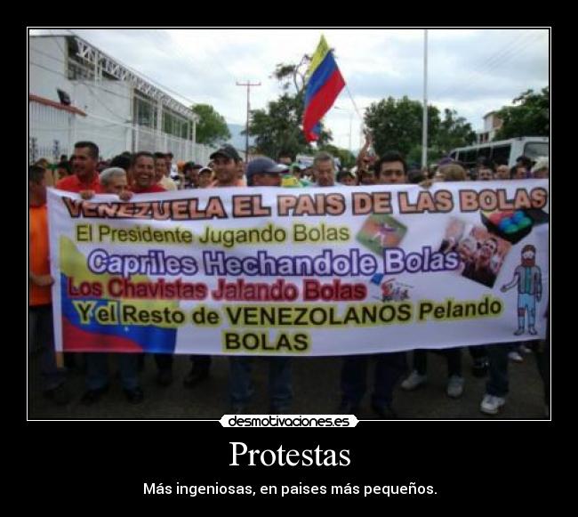 carteles protestas capriles venezuela hugo chavez presidente desmotivaciones