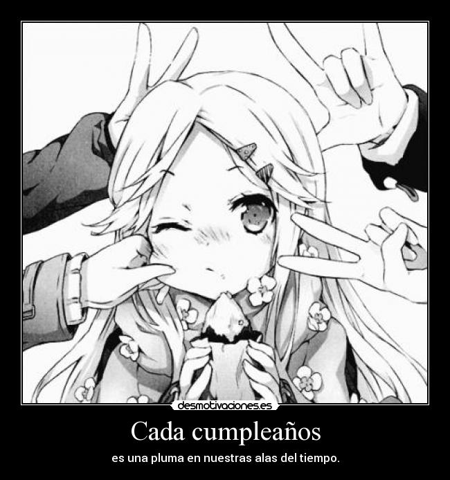 Cada cumpleaños -