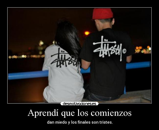 Aprendí que los comienzos -