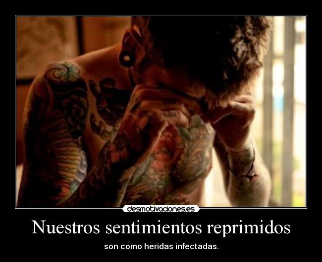 Nuestros sentimientos reprimidos - 