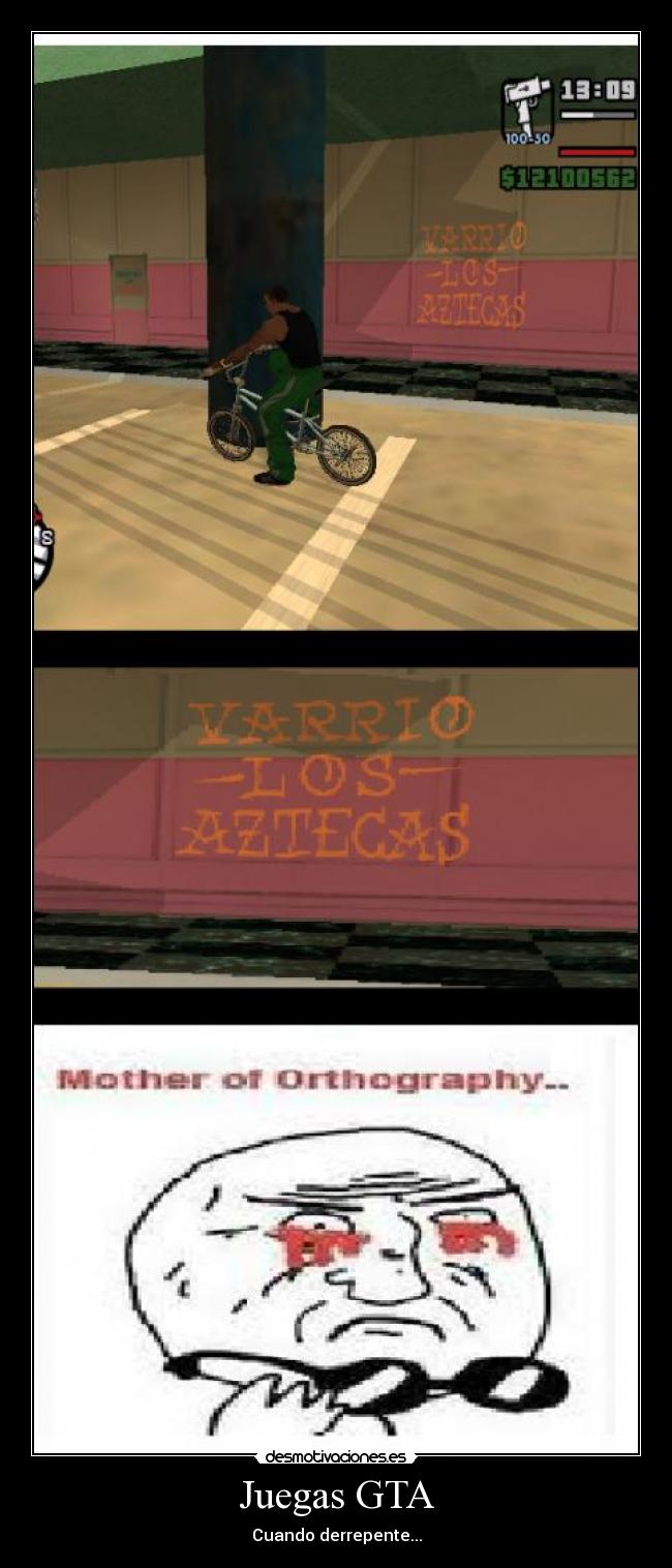 Juegas GTA - Cuando derrepente...