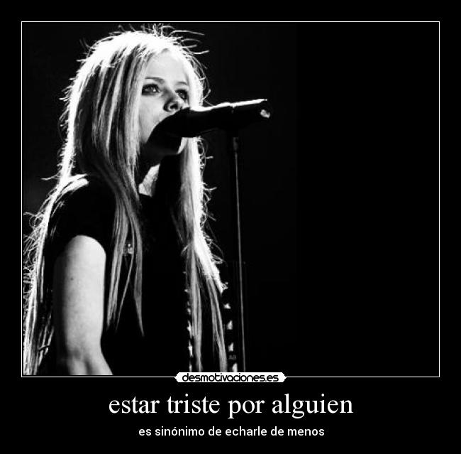 estar triste por alguien - es sinónimo de echarle de menos