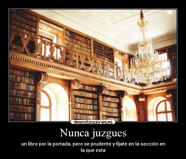Nunca juzgues - 