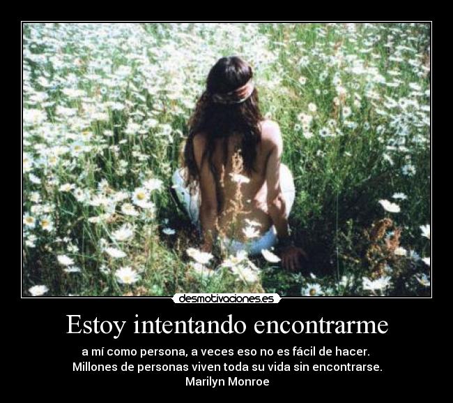 Estoy intentando encontrarme - 