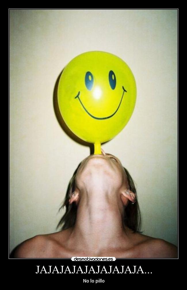 JAJAJAJAJAJAJAJAJA... - No lo pillo