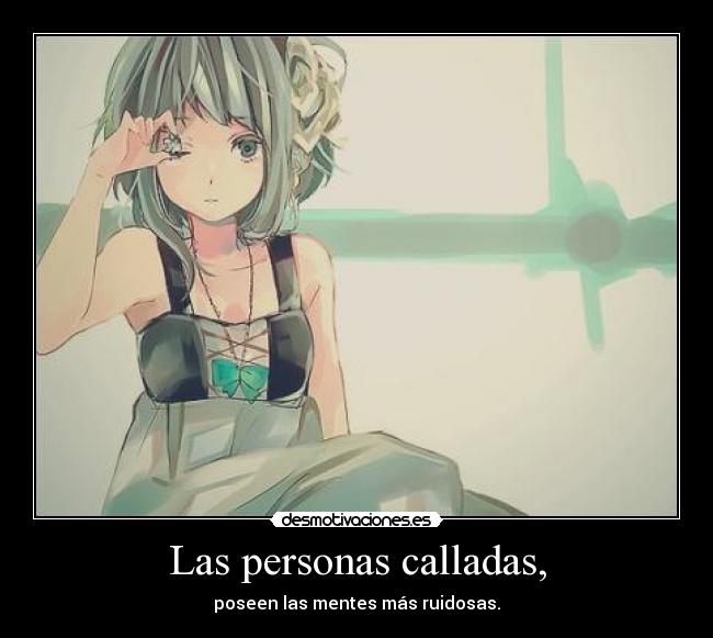 Las personas calladas, - 