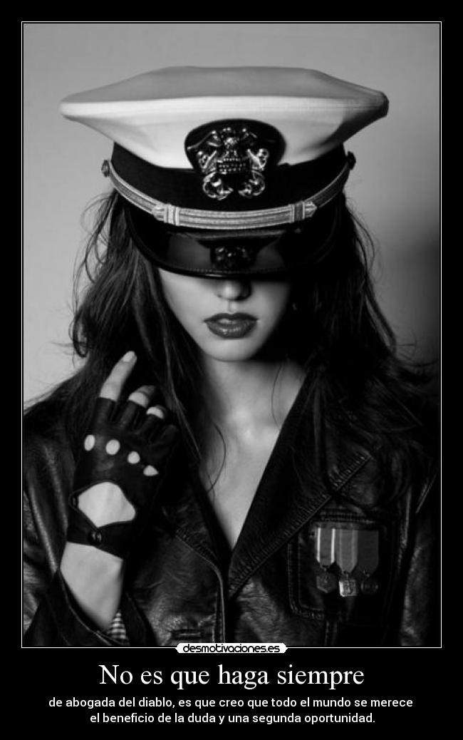 No es que haga siempre -