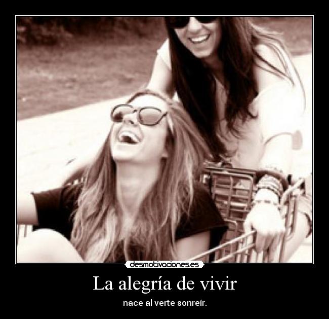 La alegría de vivir - 