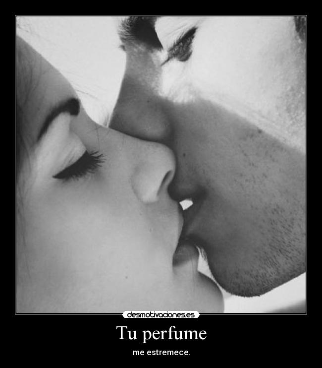 Tu perfume -