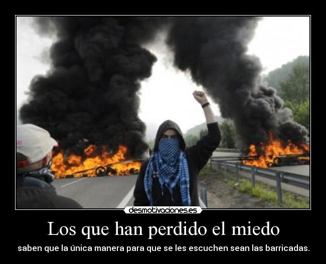 Los que han perdido el miedo - 