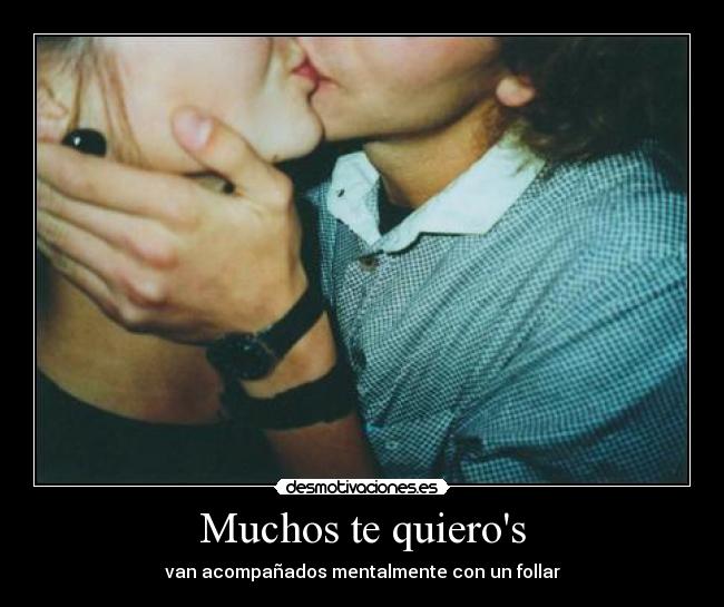Muchos te quieros - 
