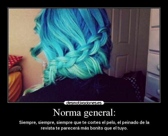 Norma general: -