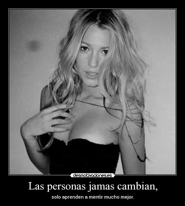 Las personas jamas cambian, - 