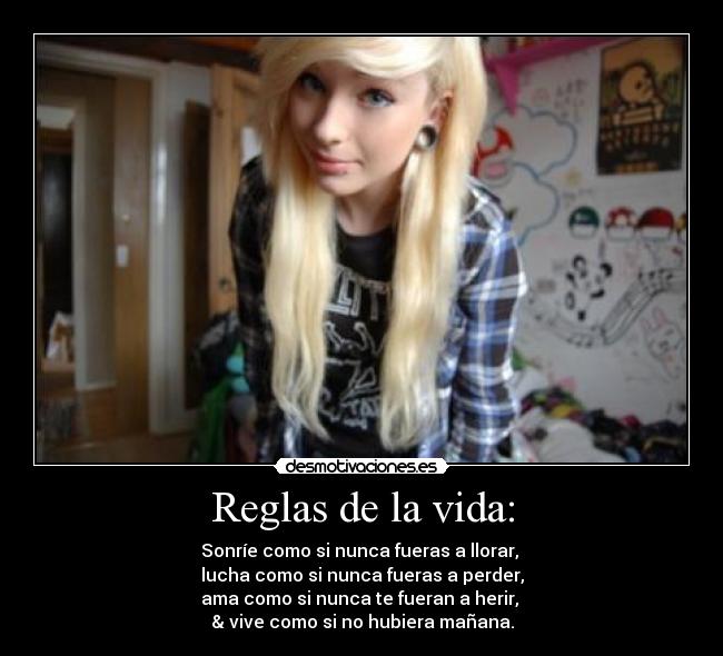 Reglas de la vida: - 