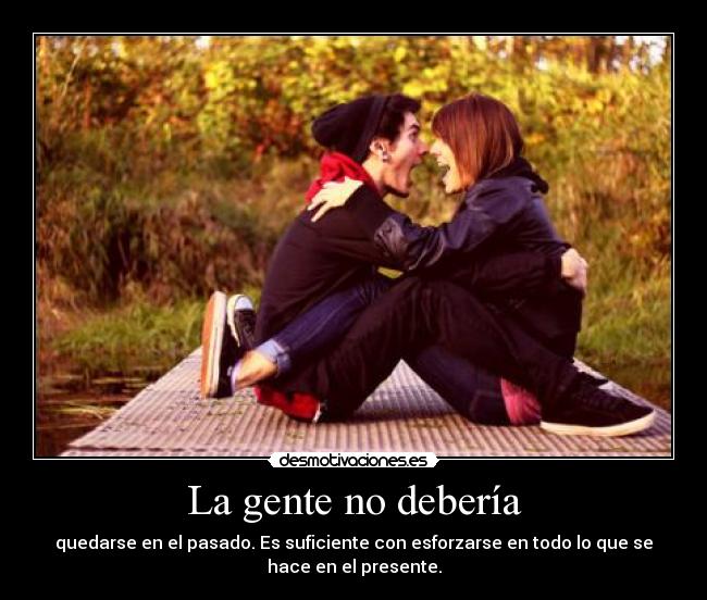 La gente no debería -