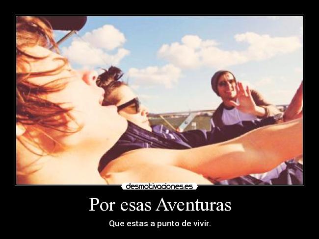 Por esas Aventuras -