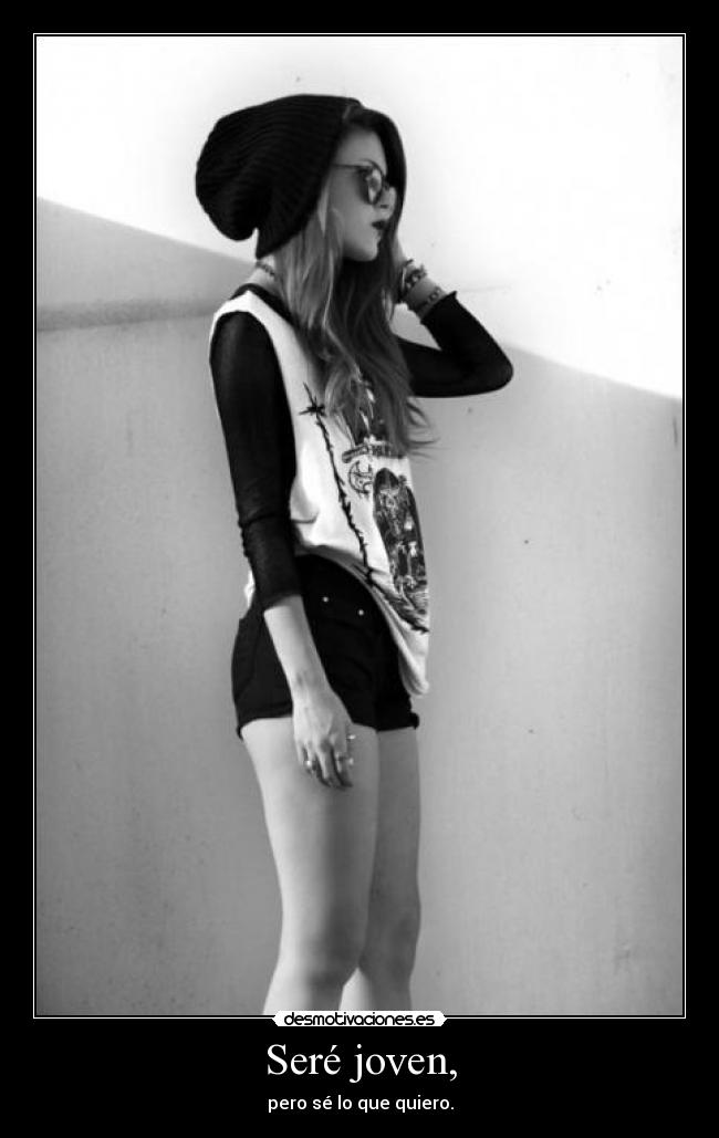 Seré joven, -