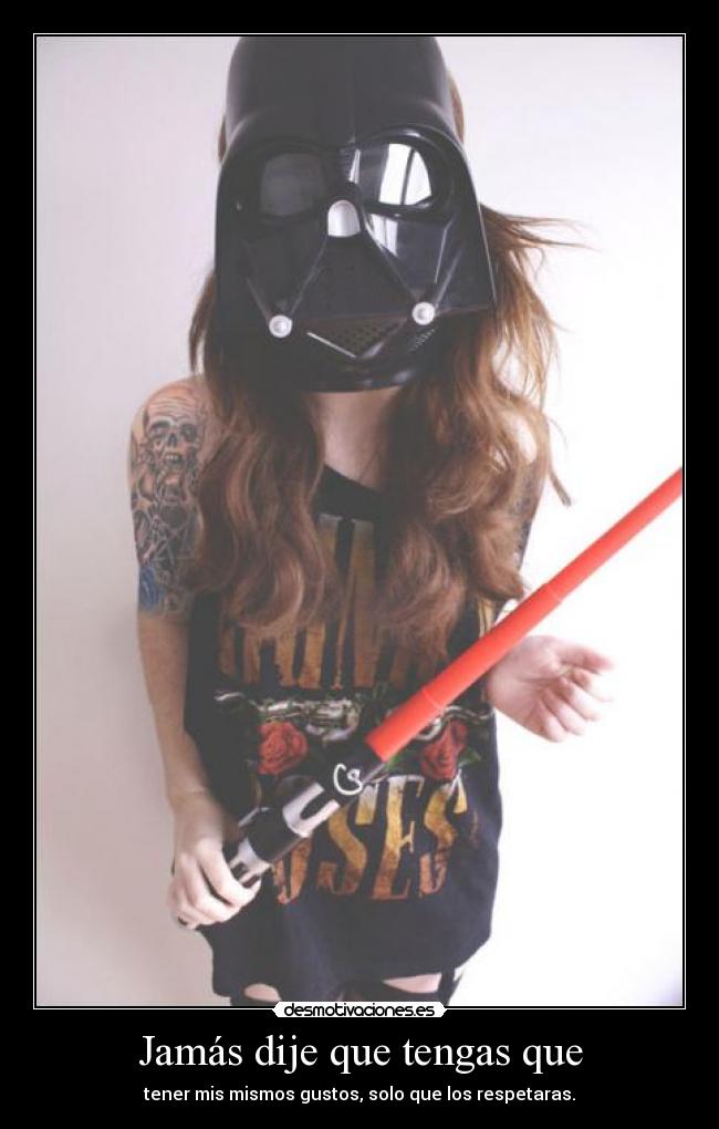 Jamás dije que tengas que - 