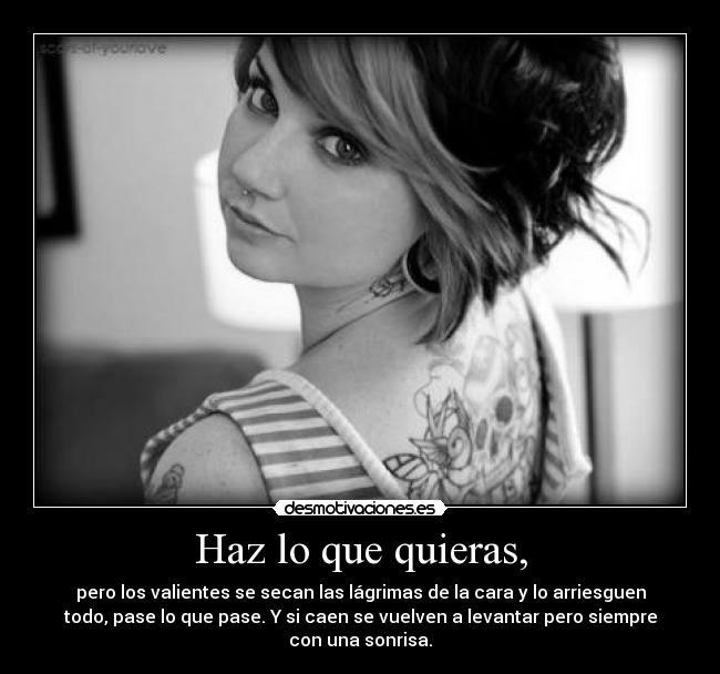 Haz lo que quieras, - 