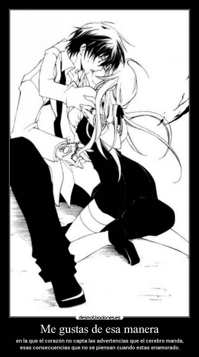 Me gustas de esa manera -