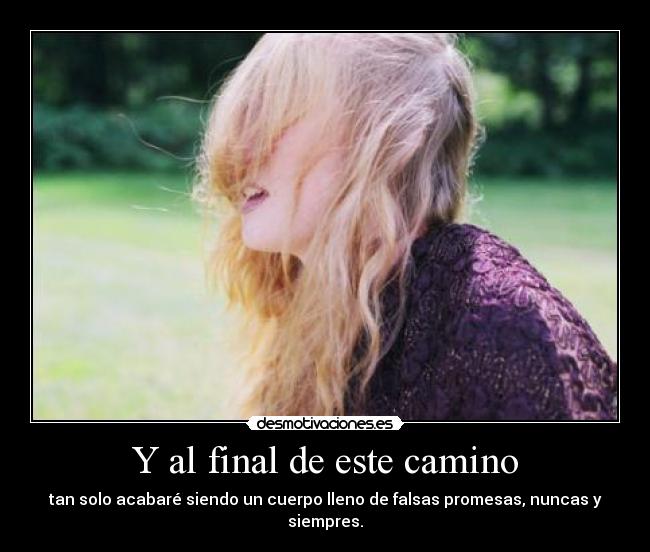 Y al final de este camino - 