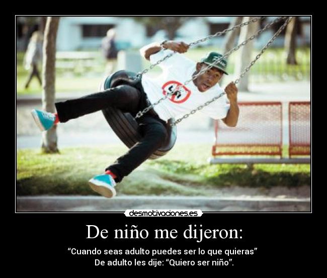 De niño me dijeron: -