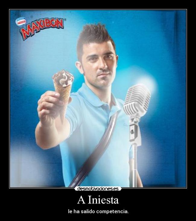 A Iniesta - le ha salido competencia.