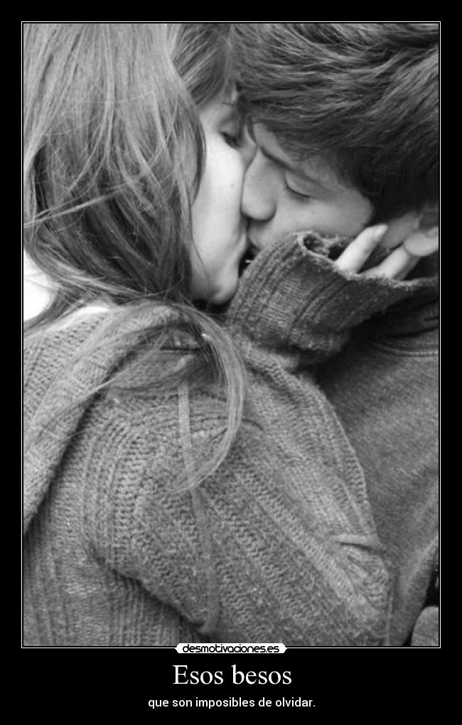 Esos besos -