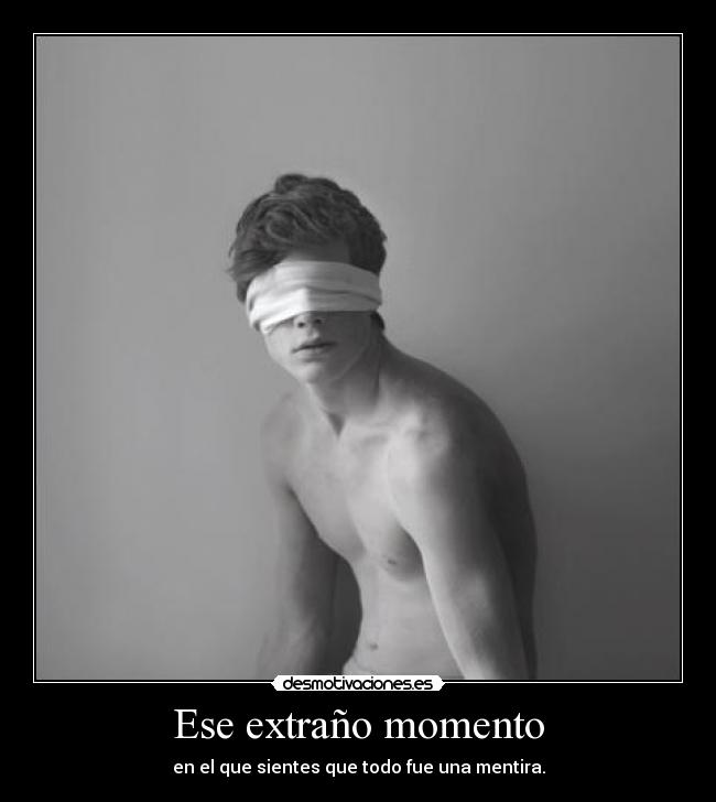 Ese extraño momento - 