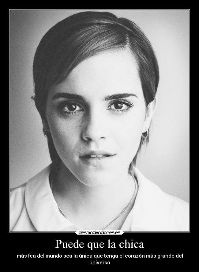 Puede que la chica - más fea del mundo sea la única que tenga el corazón más grande del universo