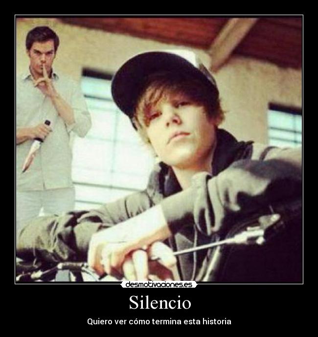 carteles silencio dexter justin bieber desmotivaciones