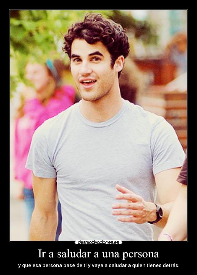 Ir a saludar a una persona -