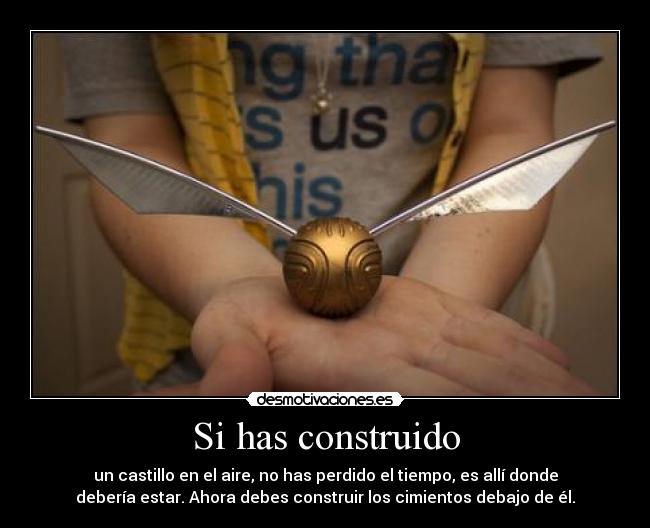 Si has construido -