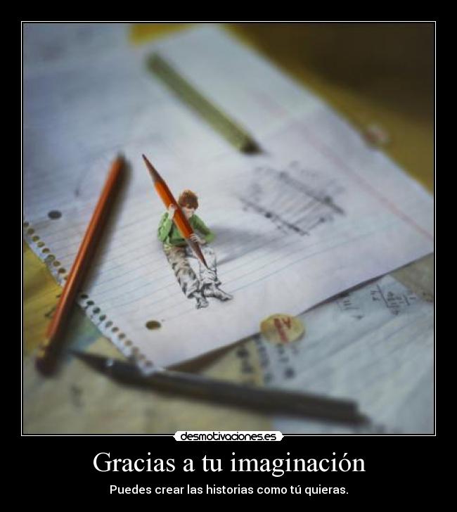 Gracias a tu imaginación - 