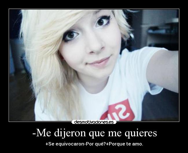 -Me dijeron que me quieres - 