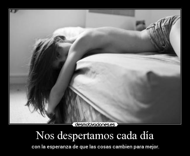 Nos despertamos cada día - 