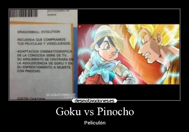 Goku vs Pinocho - Peliculón