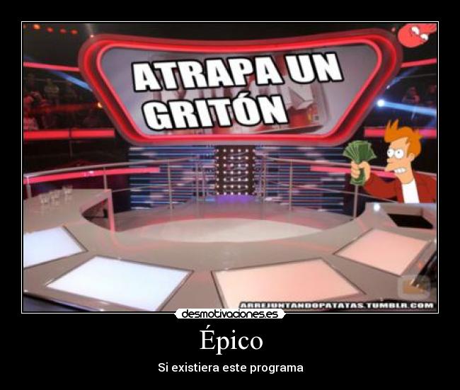 Épico - Si existiera este programa