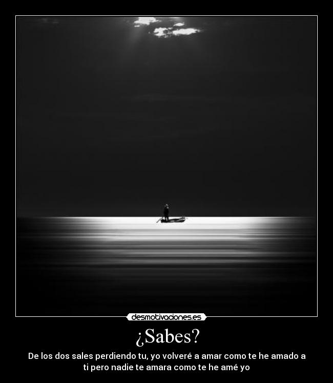 ¿Sabes? -