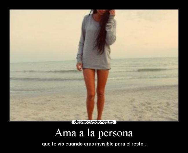 Ama a la persona -