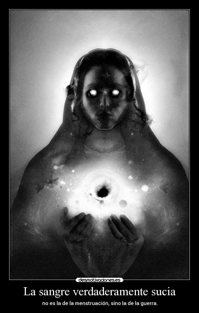 La sangre verdaderamente sucia -