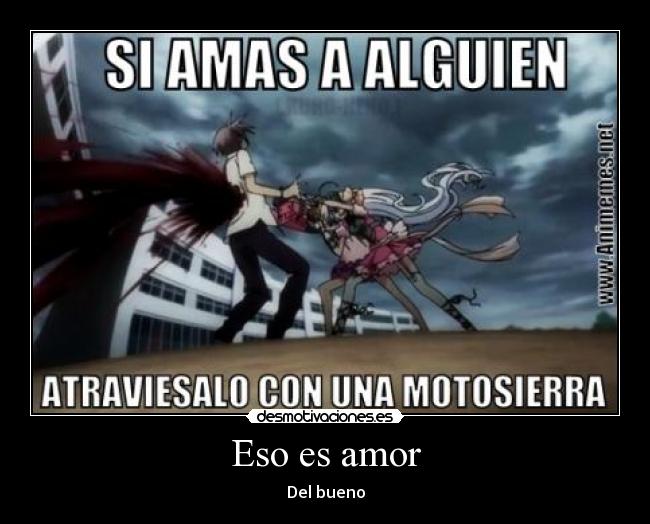 Eso es amor - Del bueno