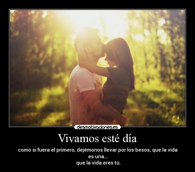 Vivamos esté día -